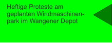 Heftige Proteste am geplanten Windmaschinen-  park im Wangener Depot
